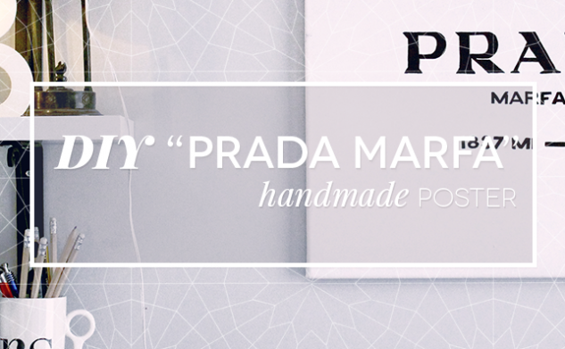 [DIY] „Prada Marfa” handmade poster