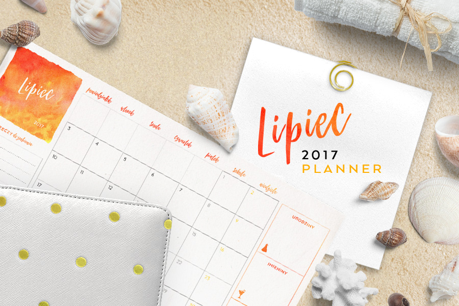 Plan miesiąca do druku — lipiec 2017